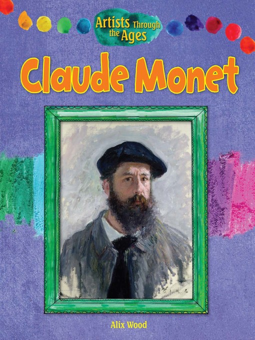 Title details for Claude Monet by Alix Wood - Wait list